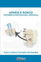 Apnéia e Ronco: tratamento miofuncional orofacial 
