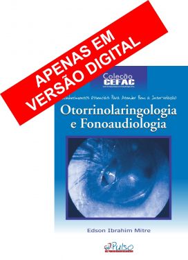 Otorrinolaringologia e Fonoaudiologia - VERSÃO DIGITAL
